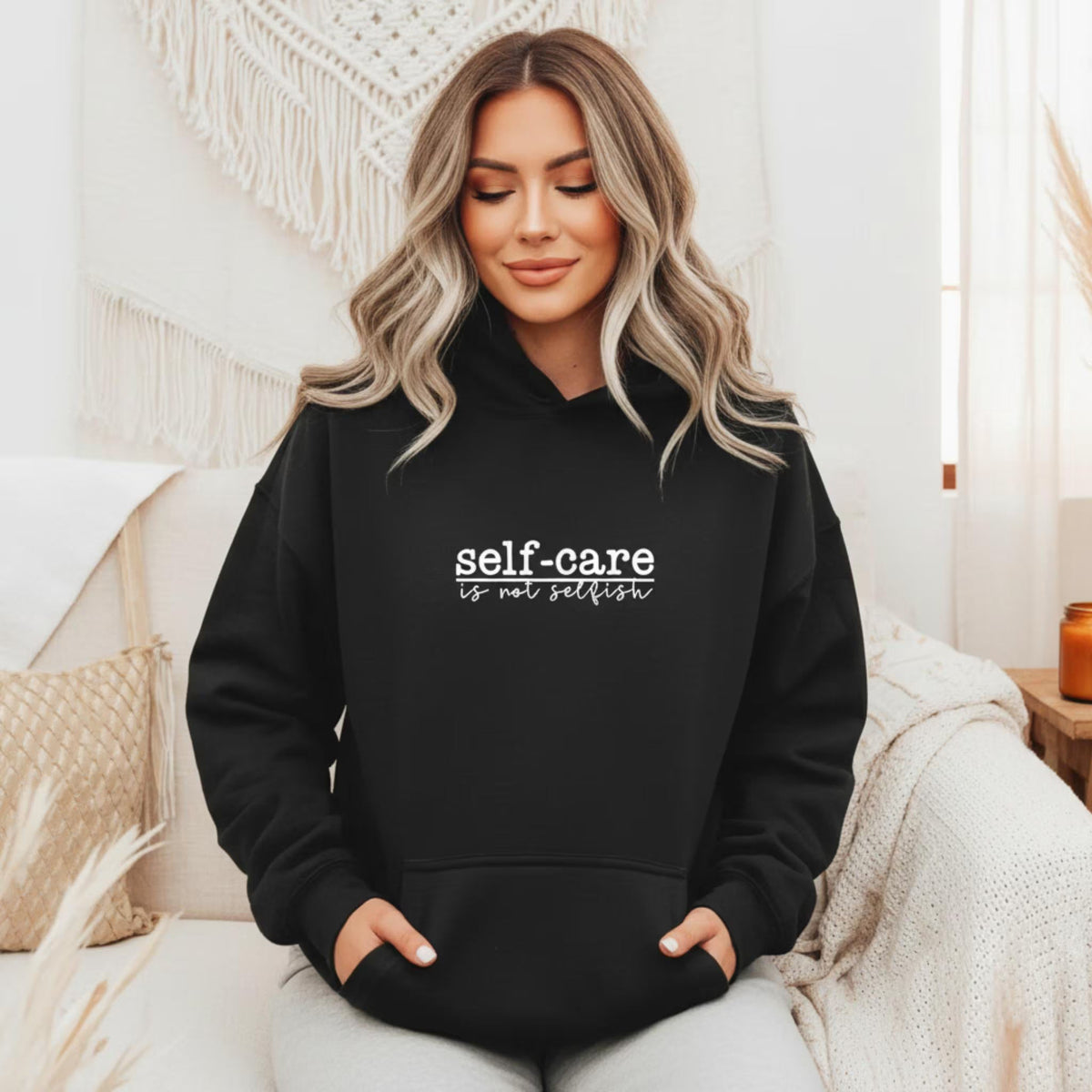 Self Care Is Not Selfish Hoodie